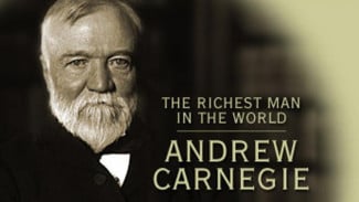 Petuah Andrew Carnegie, Orang Terkaya di Dunia Abad Ke 19