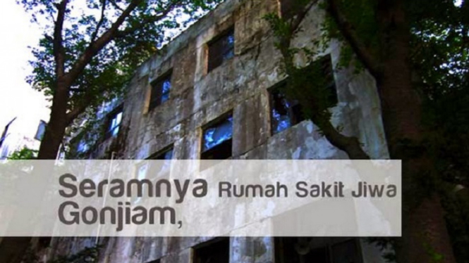 Seramnya Rumah Sakit Jiwa Gonjiam Korsel VIVA