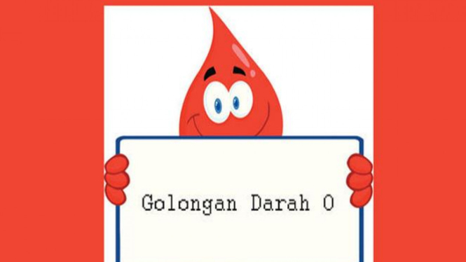 Kehebatan dan Kelemahan Orang Bergolongan Darah O