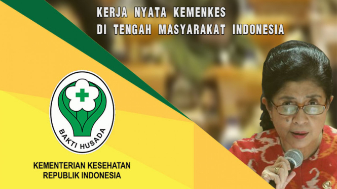 Kerja Nyata Kemenkes di Tengah Masyarakat Indonesia