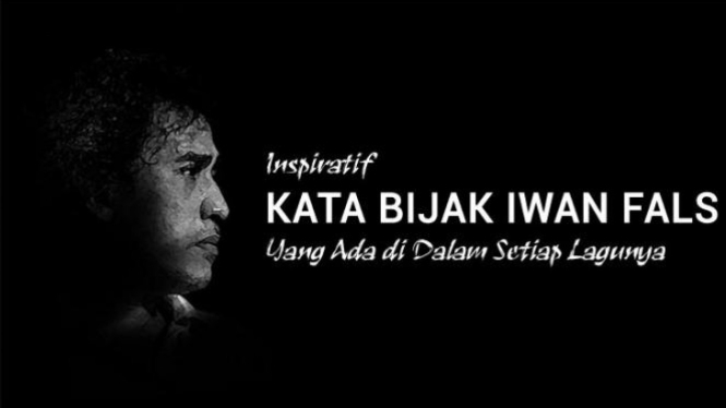 14 Kata Bijak Iwan Fals Paling Inspiratif Viva