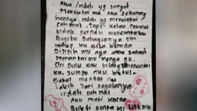  Surat cinta milik seorang perempuan sebelum melakukan bunuh diri di sebuah tempat karaoke di Tapanuli Selatan Sumatera Utara.