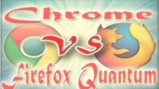 Pilih Chrome atau Firefox Quantum?