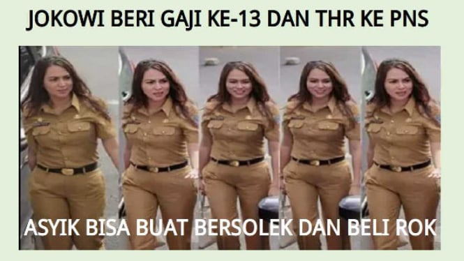 Begini Meme PNS Dapat Gaji ke 13 dan THR dari Jokowi Nomor 4 Malah