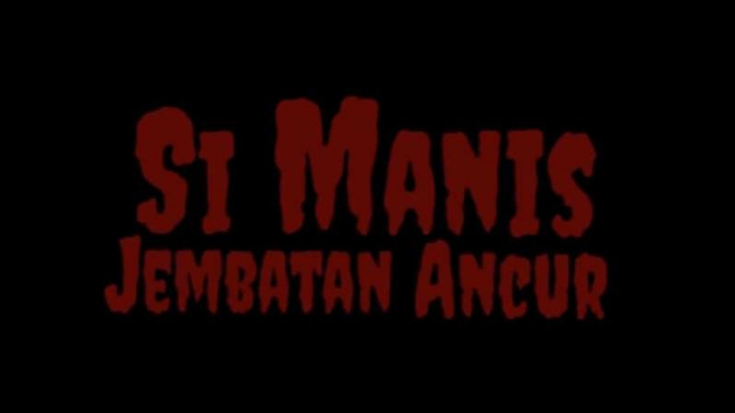 7200 Koleksi Hantu Jembatan Ancol Trailer HD