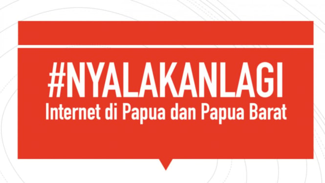 Petisi #NyalakanLagi Papua