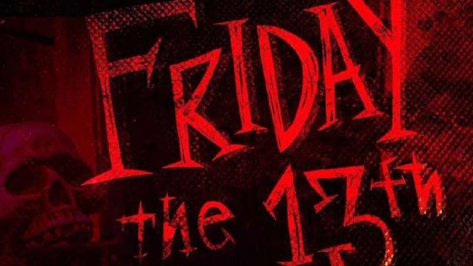 Friday the 13th.