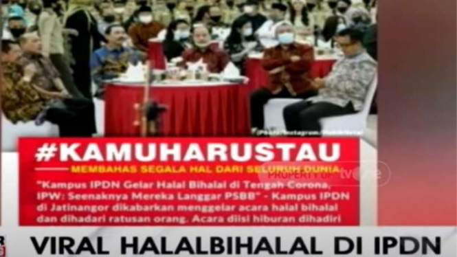 Acara disebut halalbihalal di IPDN kala wabah jadi viral