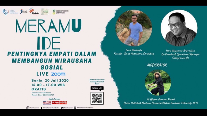 Bakrie Center Foundation (BCF) kembali menyelenggarakan webinar bertema Pentingnya Empati dalam Membangun Wirausaha Sosial.