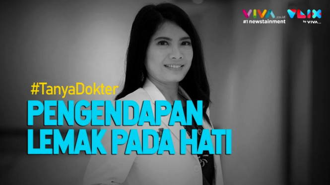 #TanyaDokter: Pengendapan Lemak pada Hati