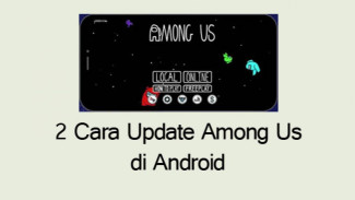 Cara Mudah Update Among Us di Android