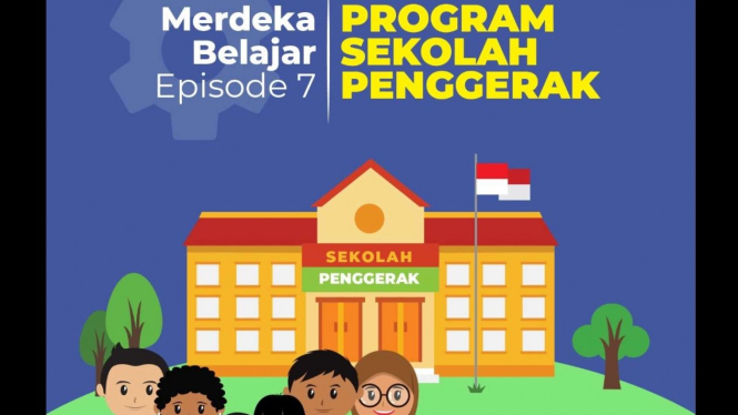 Program Sekolah Penggerak dari Kemendikbud.