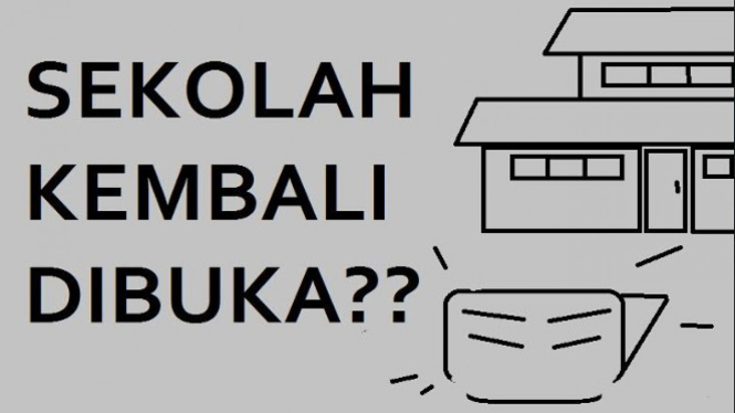 Sekolah kembali dibuka