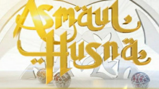 99 Nama Nama Asmaul Husna Beserta Artinya yang Wajib Dipahami