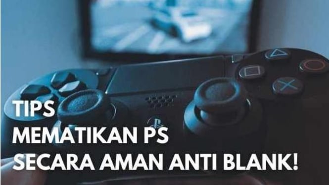 Tips mematikan ps secara aman