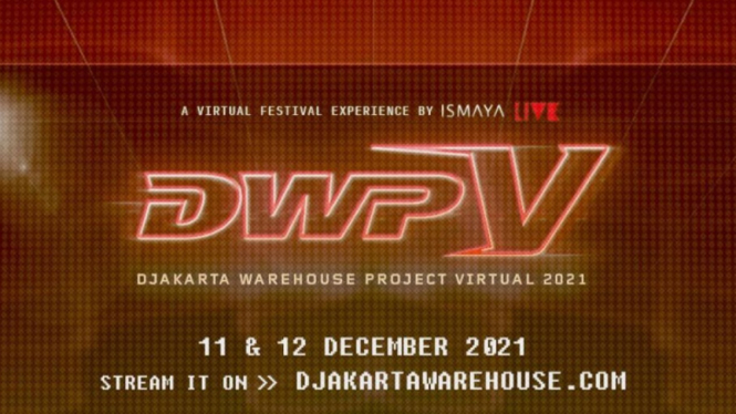Djakarta Warehouse Project Virtual atau DWPV 2021.