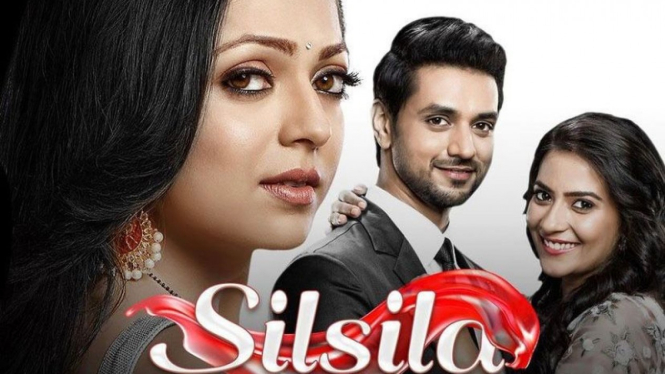 Sinopsis Silsila, Serial India Terbaru ANTV Tayang Mulai Besok