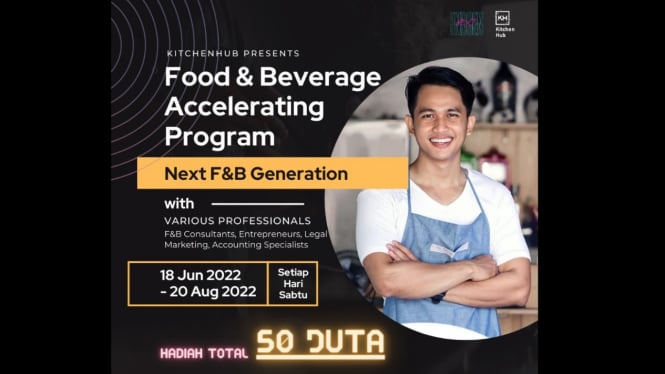 Food & Beverage Accelerating Program dari Kitchen Hub Indonesia 