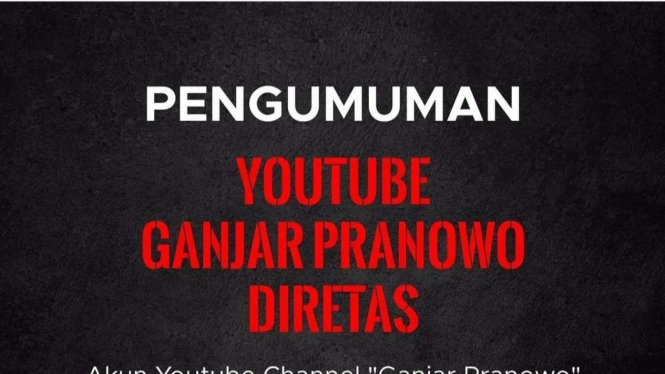 Tangkapan layar (screenshot) poster digital yang memuat pengumuman bahwa kanal Youtube Gubernur Jawa Tengah Ganjar Pranowo diretas oleh orang yang belum diketahui identitasnya.