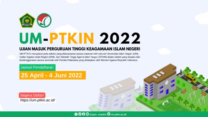Pendaftaran UM-PTKIN 2022 akan ditutup pada Sabtu 4 Juni 2022