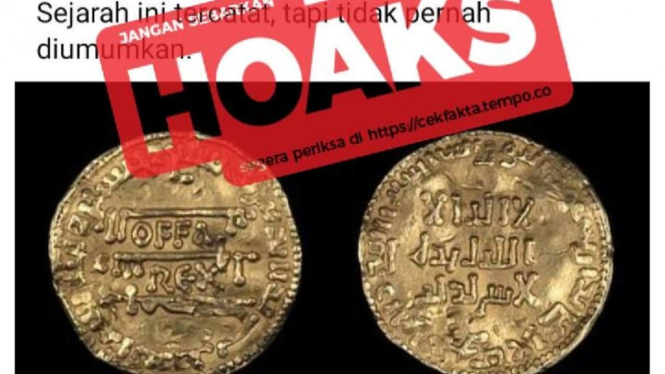 Sebuah jepretan layar yang mengklaim bahwa raja Anglo Saxon Mercia menerbitkan koin emas dengan kalimat Tauhid beredar di linimasa.