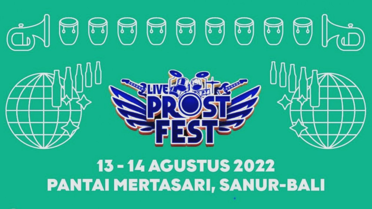 Prost Fest 2022 Siap Digelar di Bali, Intip Ini Lineup Artisnya