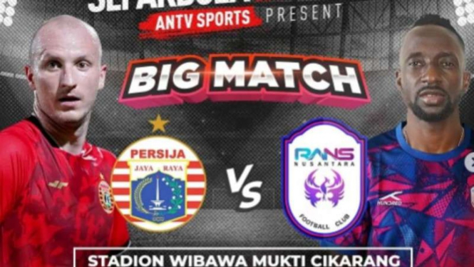 Duel Persija Jakarta vs RANS Nusantara FC