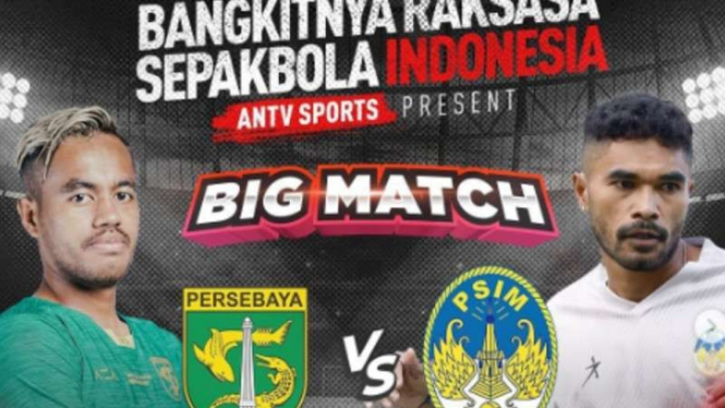 Duel Persebaya Surabaya vs PSIM Yogyakarta.