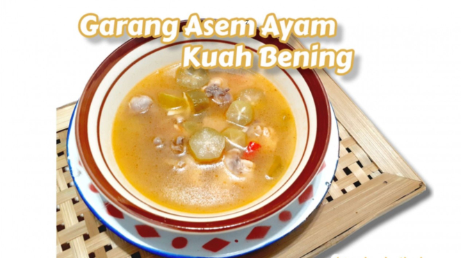 Garang Asem Ayam Kuah Bening