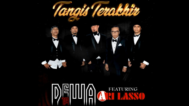 Dewa 19 featuring Ari Lasso rilis single baru Tangis Terakhir