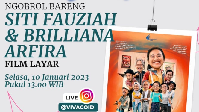 Ngobrol bareng Siti Fauziah dan Brilliana Arfira film Layar live IG @vivacoid