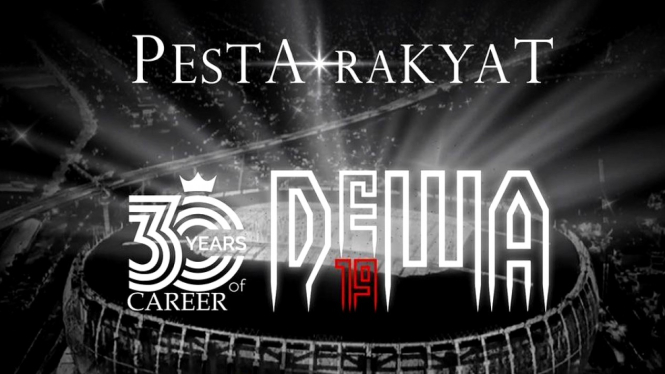 Konser Pesta Rakyat 30 Tahun Dewa 19 di Jakarta International Stadium