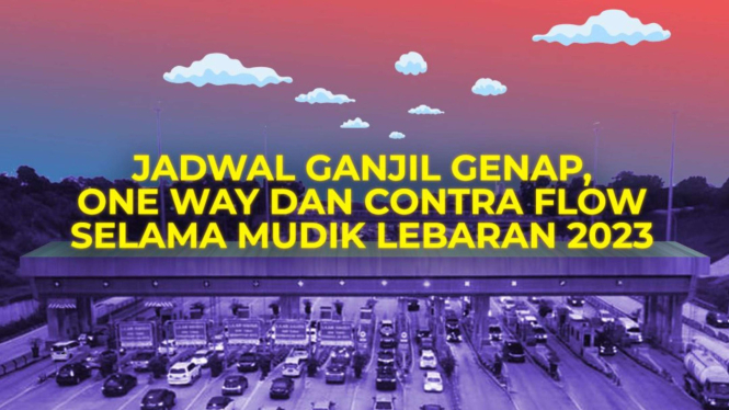 Jadwal Ganjil Genap, One Way dan Contra Flow Lebaran 2023