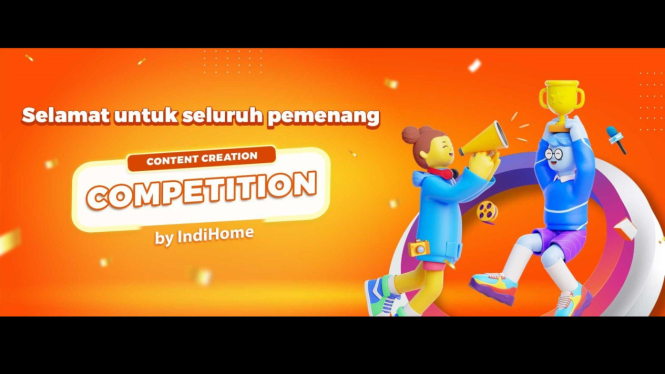 Content Creation Competition by IndiHome