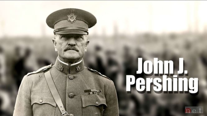 John Joseph Pershing Peraih Jenderal Bintang 6
