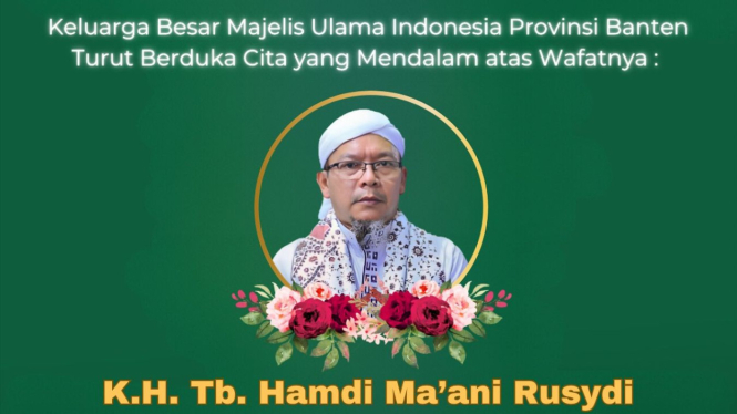 Ungkapan belasungkawa berpulangnya KH. Tb. Hamdi Ma'ani Rusydi