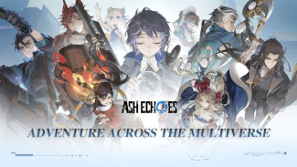Ash Echoes akan Jadi Game Changer