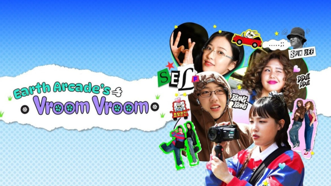 Variety Show Korea Earth Arcade’s Vroom Vroom