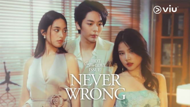 Drama Thailand, Club Friday The Series Hot Love Issue: Never Wrong