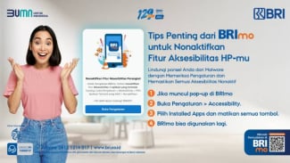 Panduan Praktis Menonaktifkan Aksesibilitas di Smartphone, Akses Mobile Banking BRImo Jadi Makin Nyaman dan Terlindungi