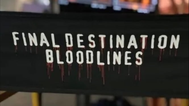 Final Destination: Bloodlines.