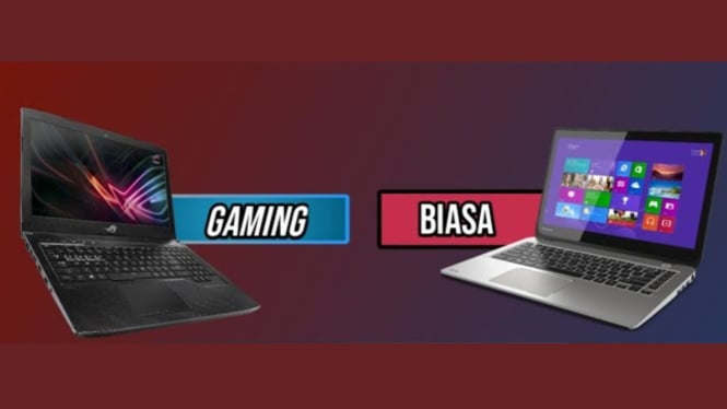 6826b97f578cb-laptop-gaming-vs-laptop-biasa_665_374
